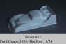 NeAn Clear body Production 1/24 Ford Coupe 1933 Hot Rod, Lexan .01" (0.25 mm) - #72-LD